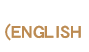 ENGLISH
